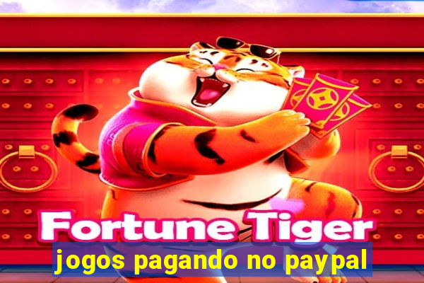 jogos pagando no paypal